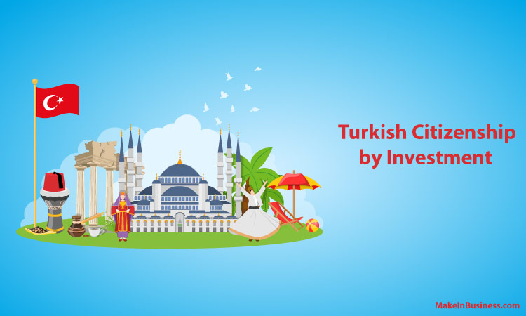 Everything you need to know about Turkey Citizenship by Investment ...